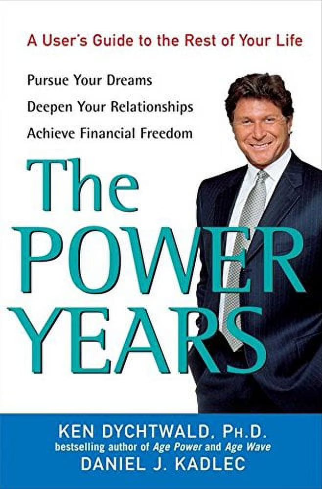 The Power Years: A Users Guide to the Rest of Your Life Paperback O159544