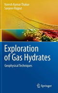 Exploration of Gas Hydrates: Geophysical Techniques [Book] N71097