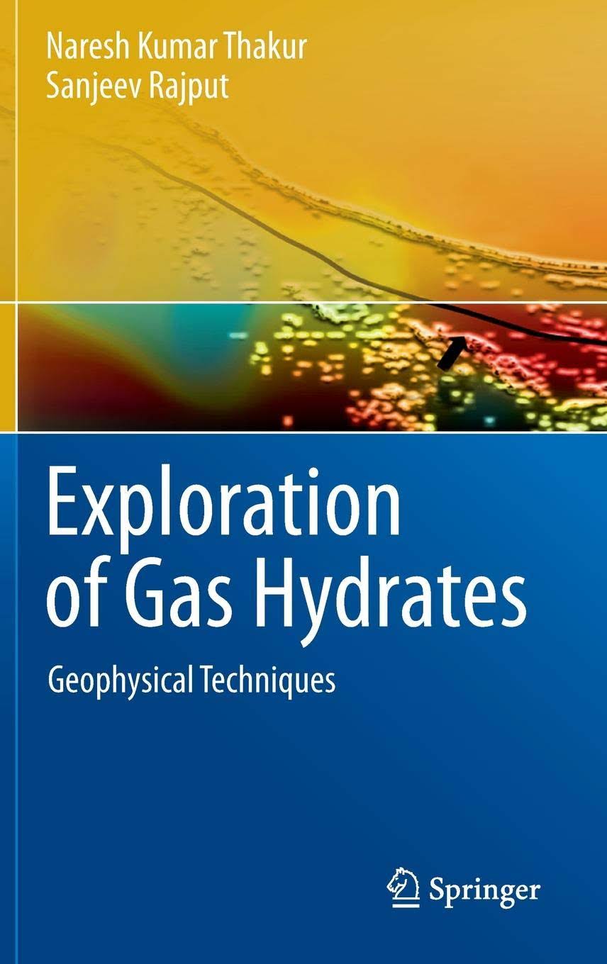 Exploration of Gas Hydrates: Geophysical Techniques [Book] N71097